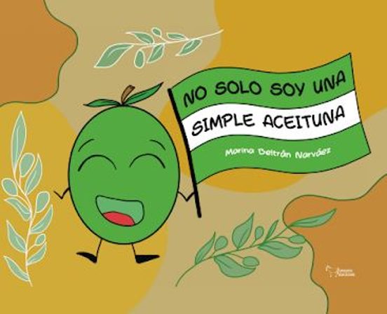 No solo soy una simple aceituna
