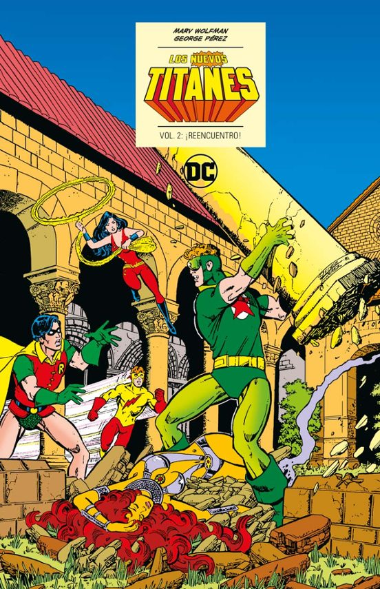 Los Nuevos Titanes vol. 2 de 6: ¡Reencuentro!