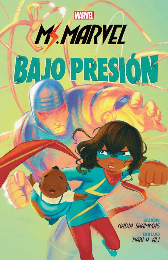 Ms. Marvel. Bajo Presion