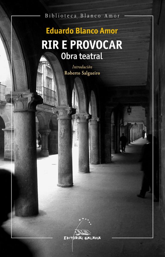 Rir e provocar. Obra teatral