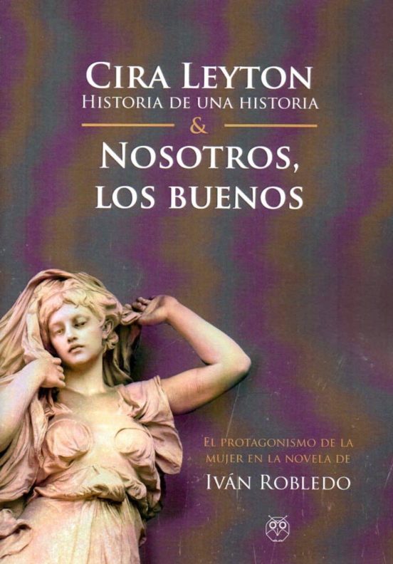 Cira Leyton / Nosotros Los Buenos