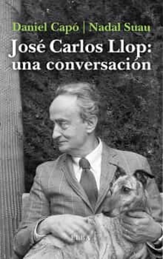 José Carlos Llop: Una Conversación