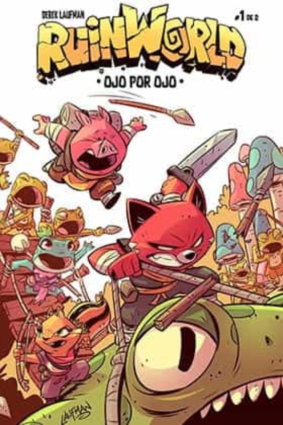 Ruinworld. Ojo Por Ojo