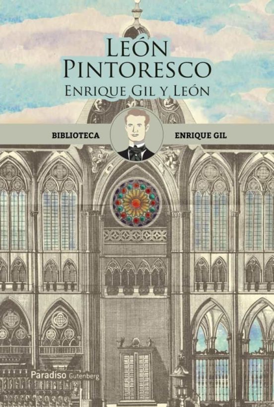 Leon Pintoresco. Enrique Gil y Leon
