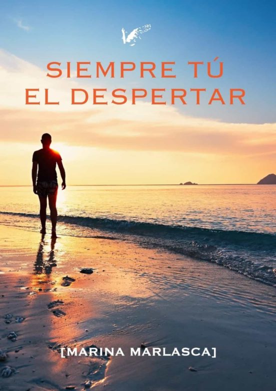 Siempre Tú. El Despertar