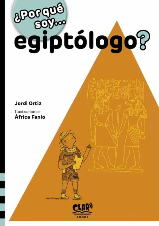 ¿Por Que Soy Egiptologo?