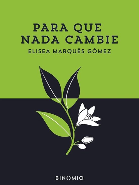 Para que nada cambie