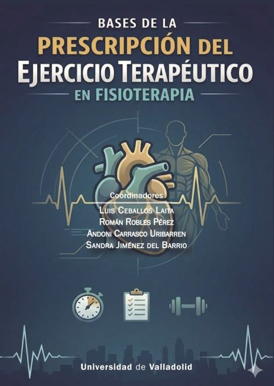 Bases De La Prescripción Del Ejercicio Terapeutico En Fisioterapi A