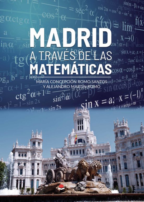 Madrid A Través De Las Matemáticas