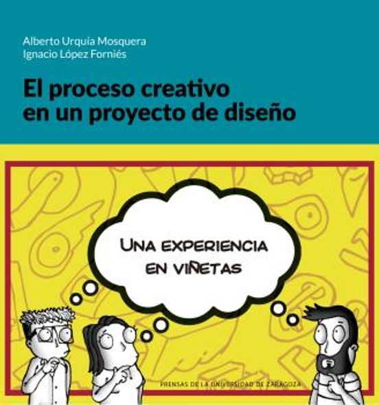 El Proceso Creativo En Un Proyecto De Diseño. Una Experiencia En Viñet