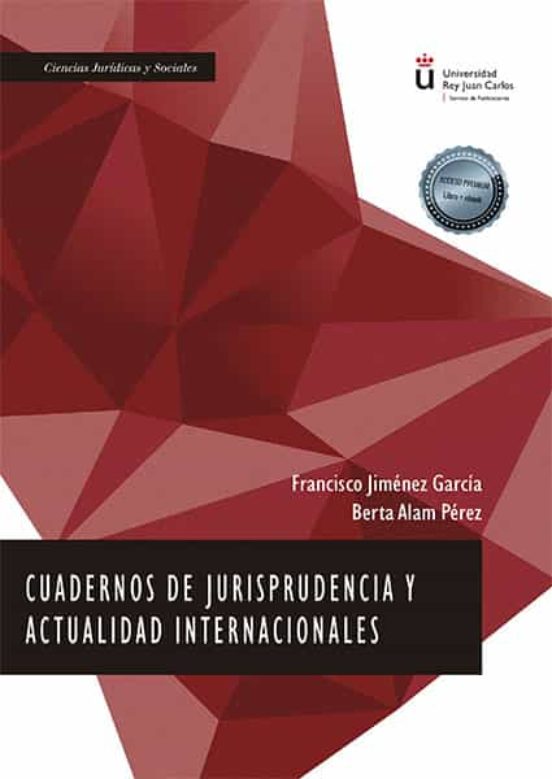 Cuadernos De Jurisprudencia Y Actualidad Internacionales