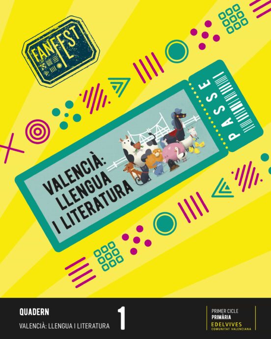 Valencià: Llengua i Literatura 1º Primària. Quadern Proyecto Fanfest C