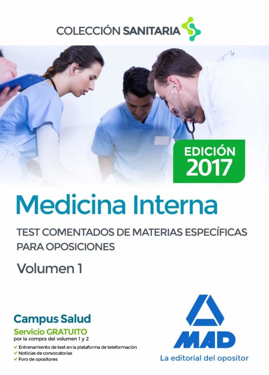 Medicina Interna. Test Comentados De Materias Específicas Para Oposiciones. Volumen 1