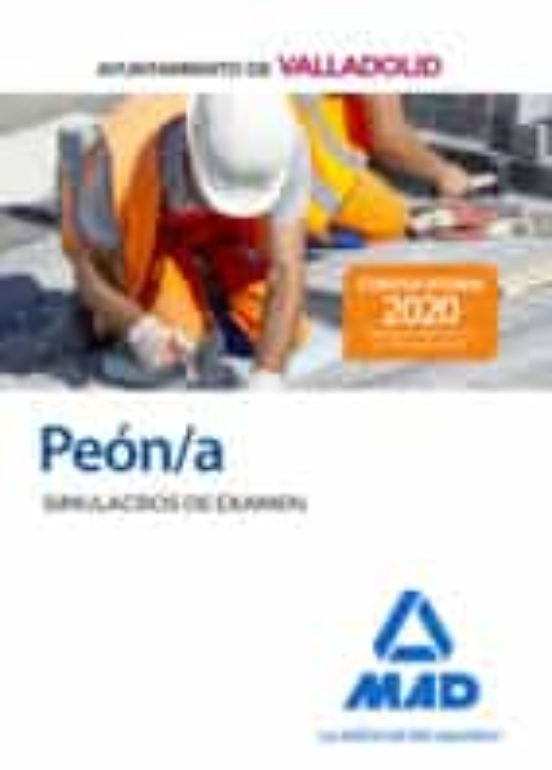 Peón/a Del Ayuntamiento De Valladolid. Simulacros De Examen