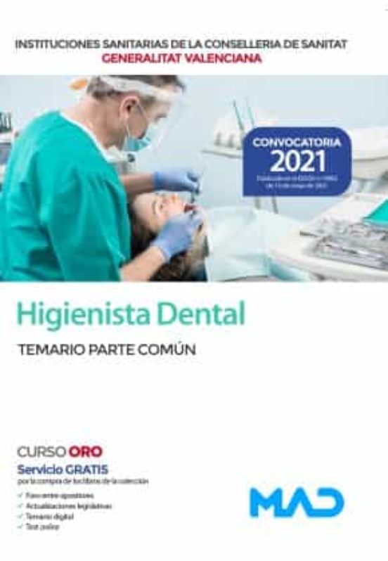 Higienista Dental De Las Instituciones Sanitarias De La Conselleria De Sanitat De La Generalitat Valenciana. Temario Parte Común