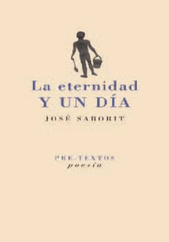 La Eternidad Y Un Dia: Entre El Dolor Y El Deseo