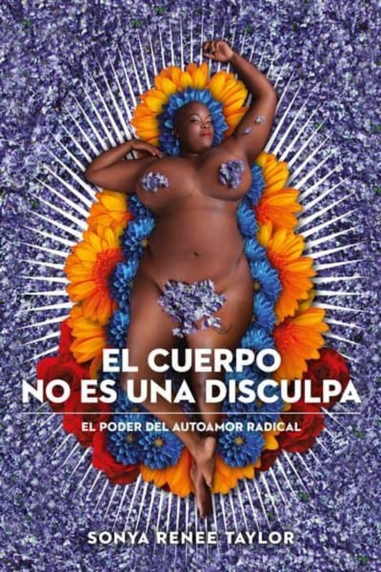 El Cuerpo No Es Una Disculpa