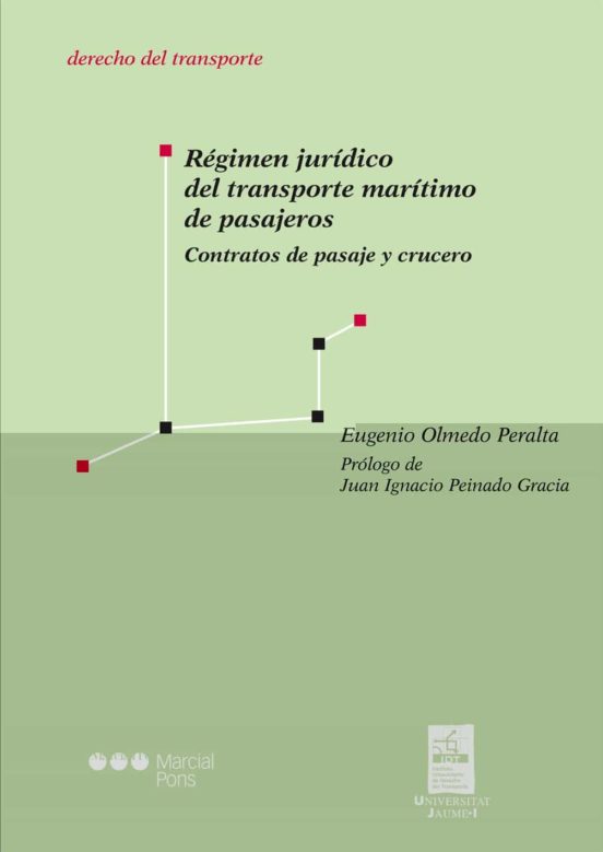 Régimen Jurídico Del Transporte Marítimo De Pasajeros