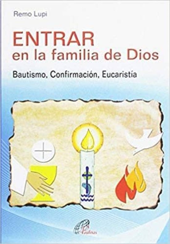 Entrar En La Familia De Dios