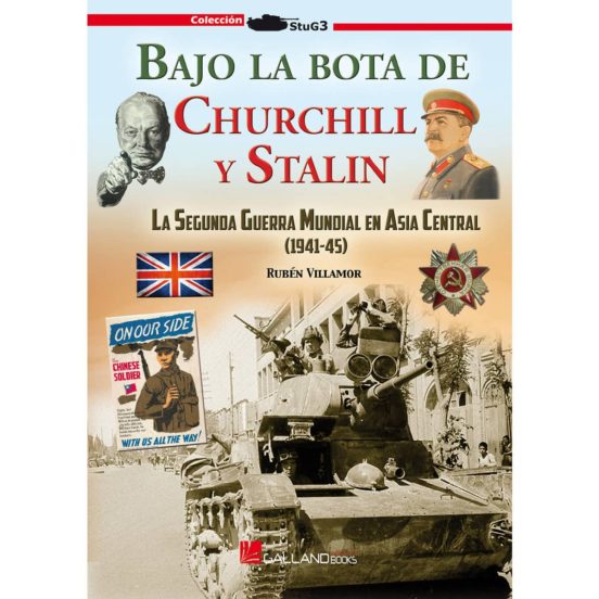 Bajo La Bota De Stalin Y Churchill: La Segunda Guerra Mundial En Asia