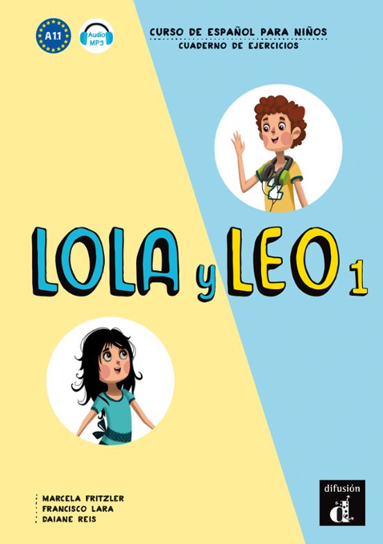 Lola Y Leo 1: Cuaderno De Ejercicios