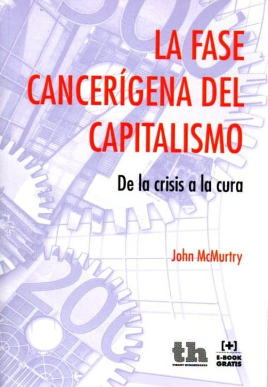 La Fase Cancerigena Del Capitalismo