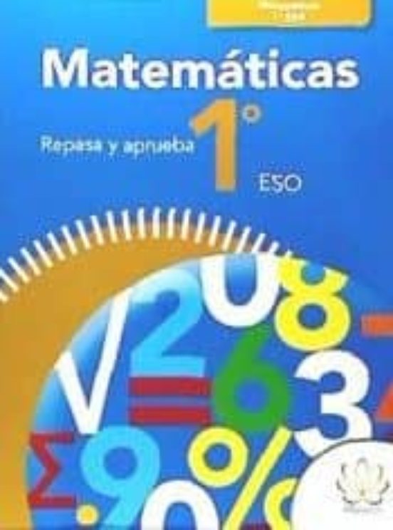 Matematicas 1ºeso Eso Repasa Y Aprueba Ed 2015