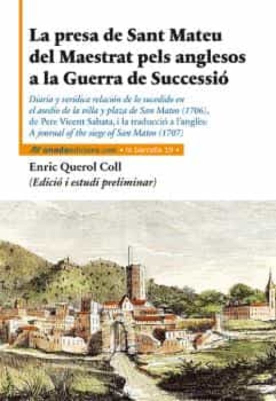 La Presa De Sant Mateu Del Maestrat Pels Anglesos A La Guerra De Successió