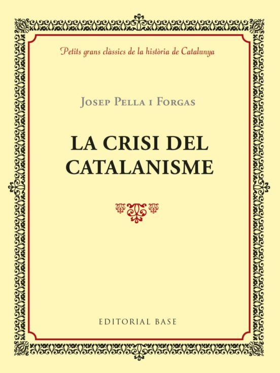 La Crisi Del Catalanisme