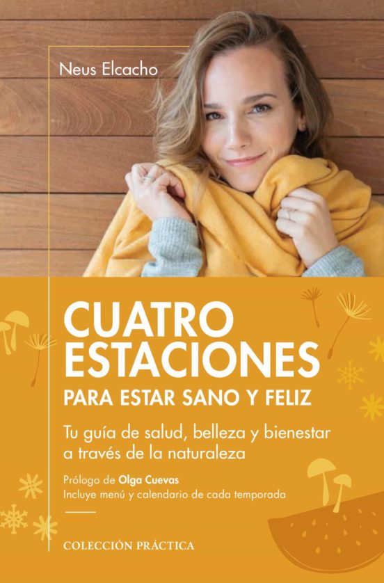 Cuatro Estaciones Para Estar Sano Y Feliz