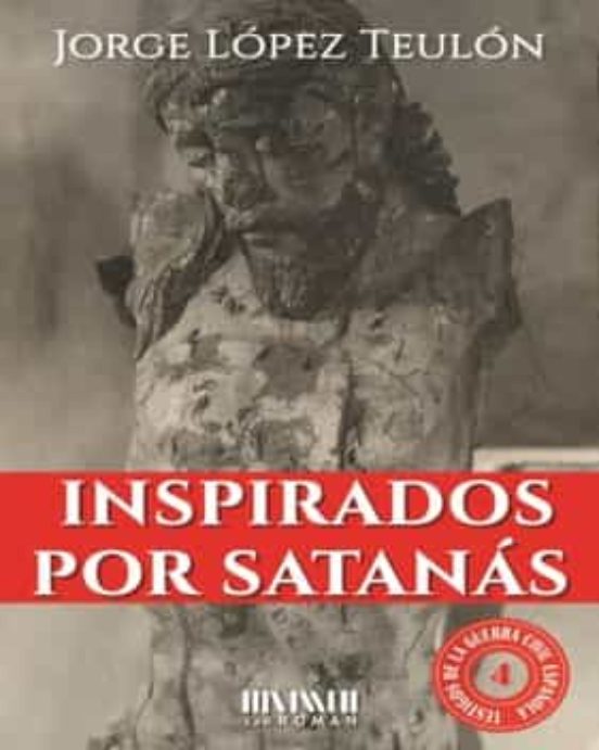 Inspirados Por Satanás
