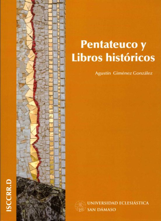 Pentateuco Y Libros Historicos