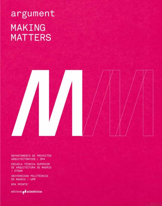 Argument #3: Making Matters
