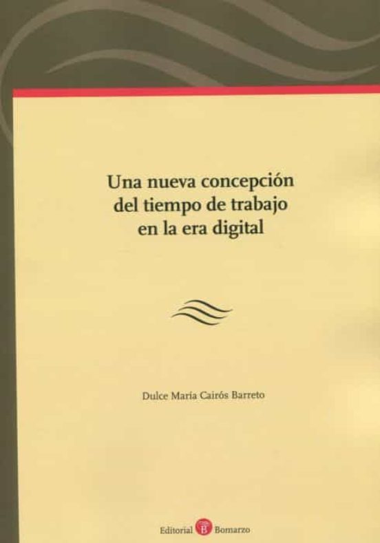 Una Nueva Concepción Del Tiempo De Trabajo En La Era Digital