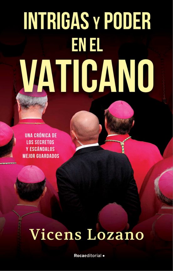 Intrigas Y Poder En El Vaticano