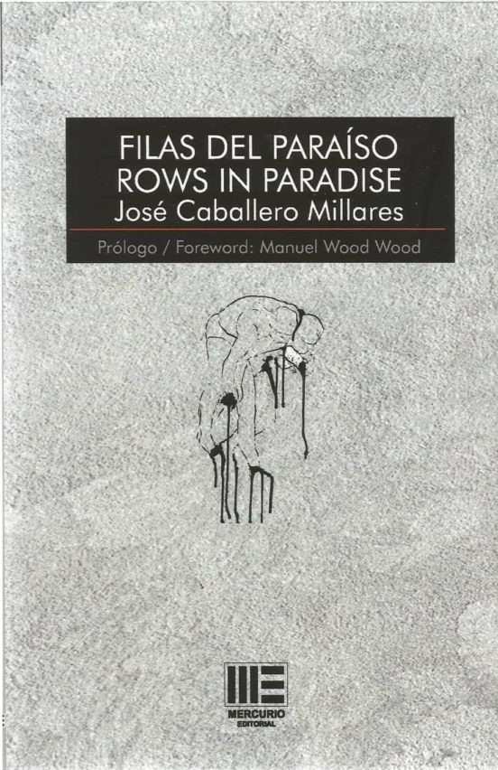 Filas Del Paraíso. Rows In Paradise