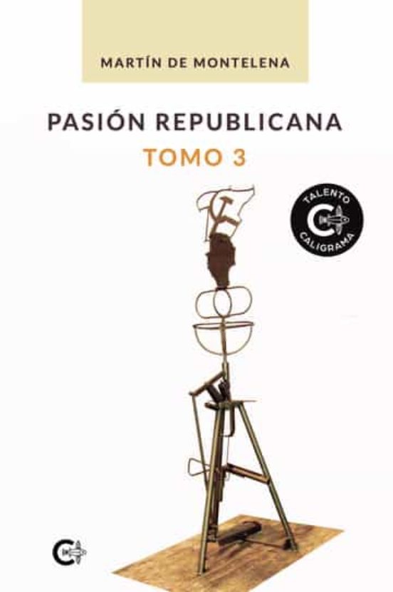 Pasión Republicana. Tomo 3