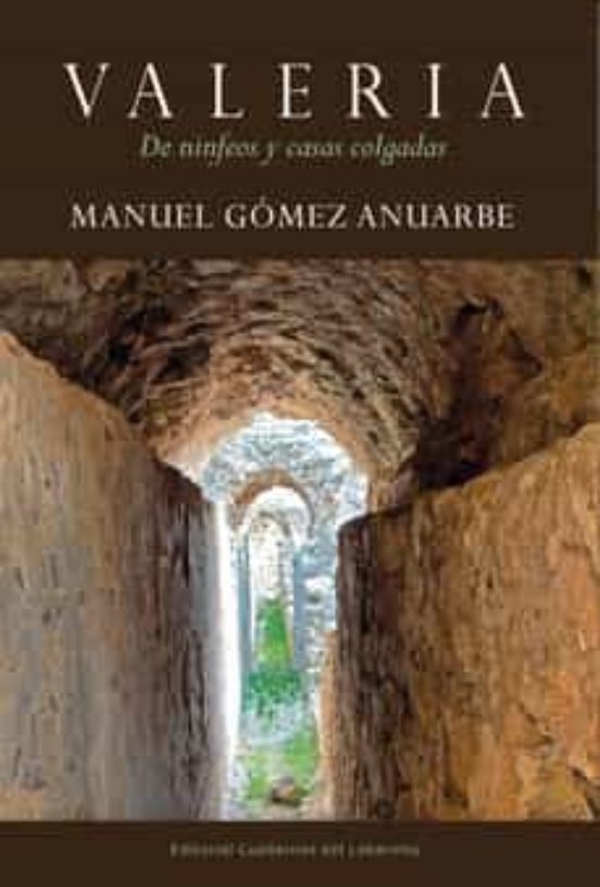 Valeria: De Ninfeos Y Casas Colgadas