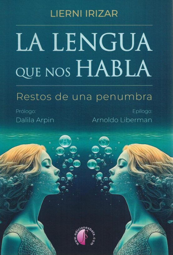 La Lengua Que Nos Habla