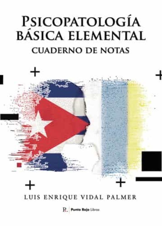 Psicopatologia Basica Elemental: Cuaderno De Notas