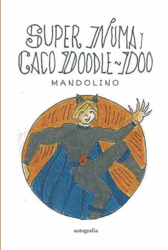 Super Numa y Caco Doodle-Doo