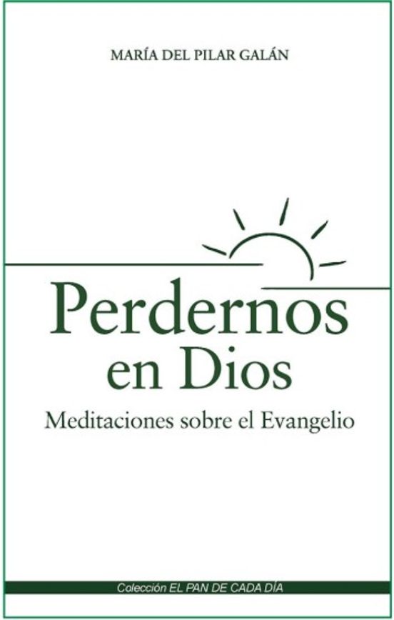 Perdernos En Dios