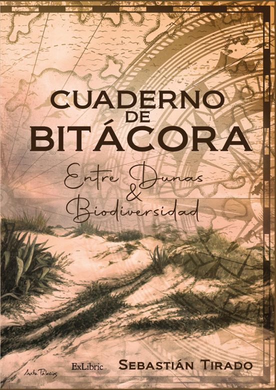 Cuaderno De Bitacora. Entre Dunas & Biodiversidad