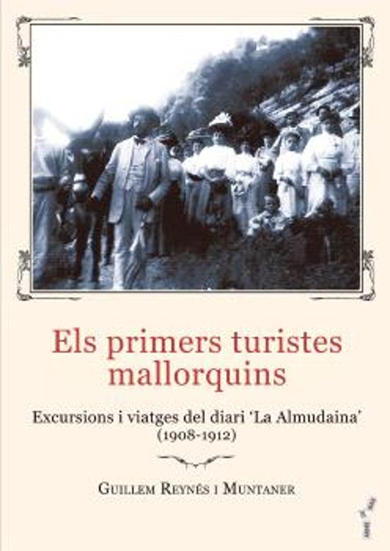 Els Primers Turistes Mallorquins