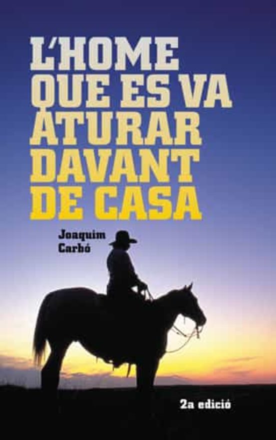 L Home Que Es Va Aturar Davant De Casa
