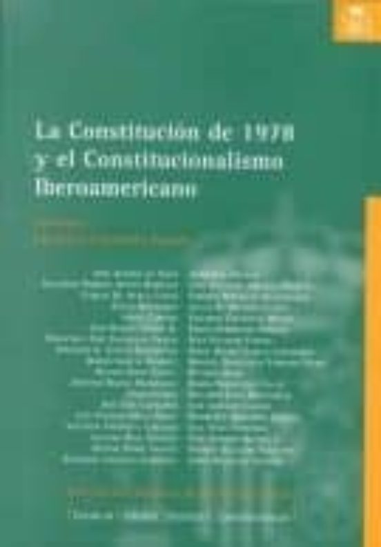 La Constitucion de 1978 y el Constitucionalismo Iberoamericano