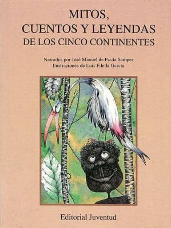 Mitos Cuentos Y Leyendas De Los Cinco Continentes