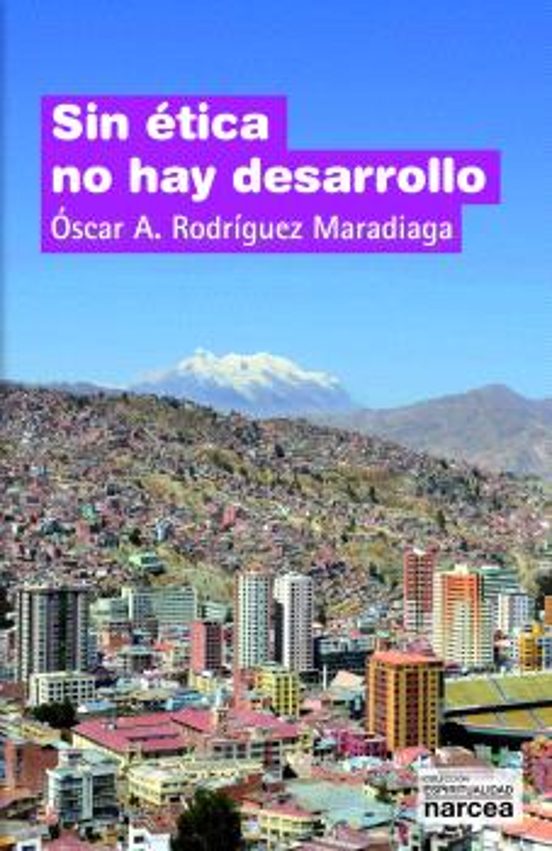 Sin Ética No Hay Desarrollo