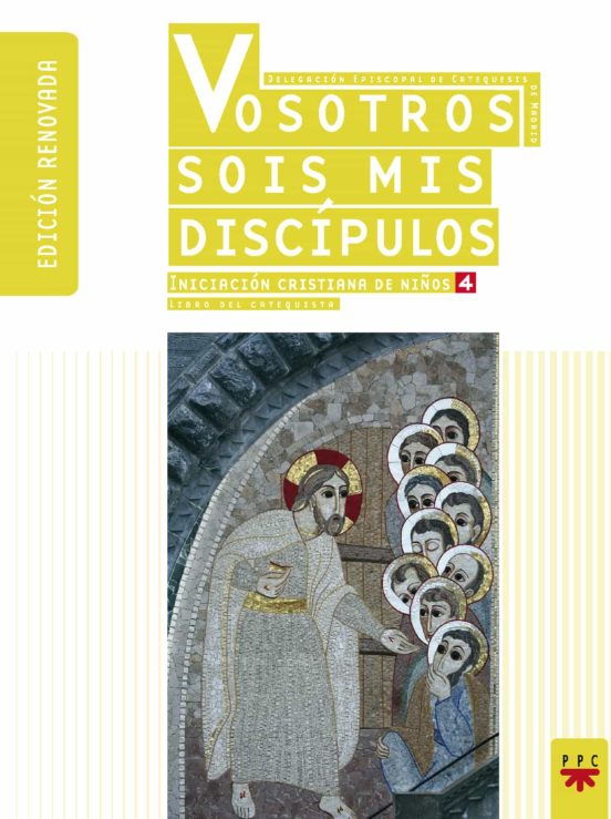 Vosotros Sois Mis Discipulos