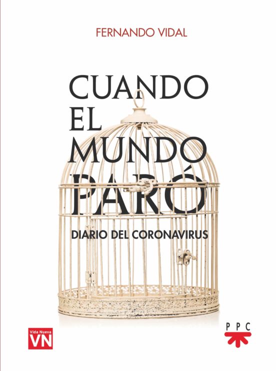 Cuando El Mundo Paró. Diario Del Coronavirus